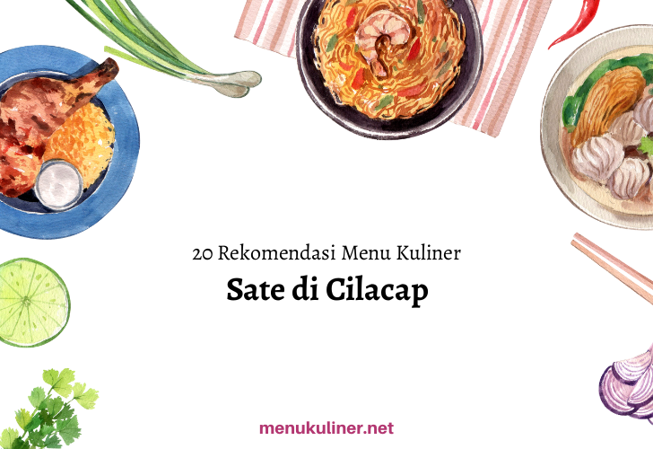 Sate Cak Doni: Kenikmatan Sate yang Menggigit Jiwa di Jantung Cilacap